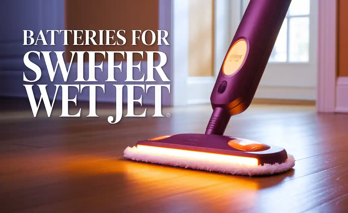 Batteries For Swiffer Wet Jet
