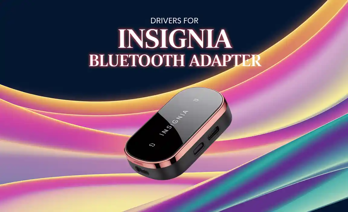 Drivers For Insignia Bluetooth Adapter