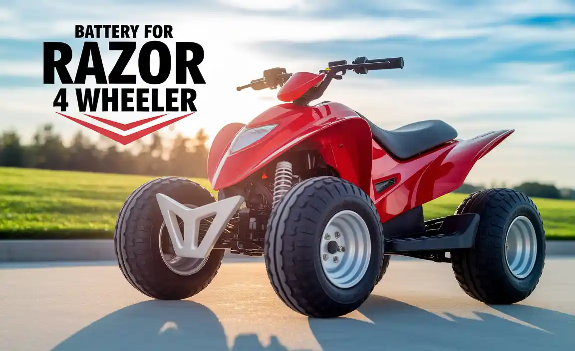 Top Recommended Batteries for Razor 4 Wheelers